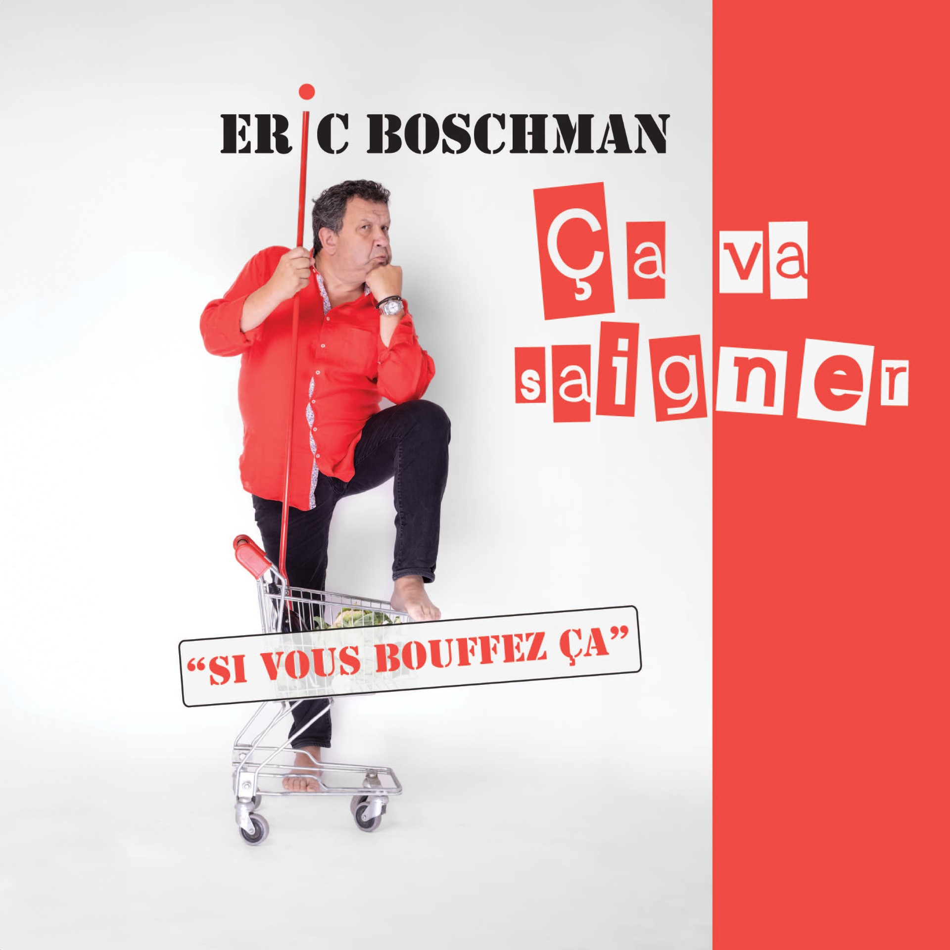 Éric Boschman - Ça va saigner !